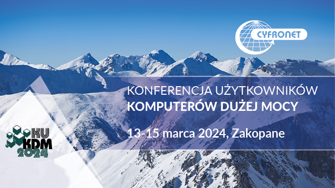 Plakat informujący o "Konferencji użytkowników komputerów dużej mocy" w dniach 13-15 marca 2024 w Zakopanem.